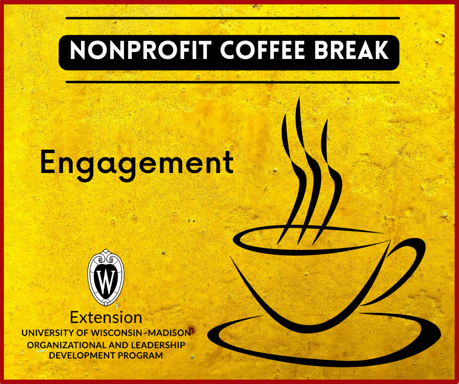 Yellow background with a coffee cup outlined in black and the word, Engagement.
